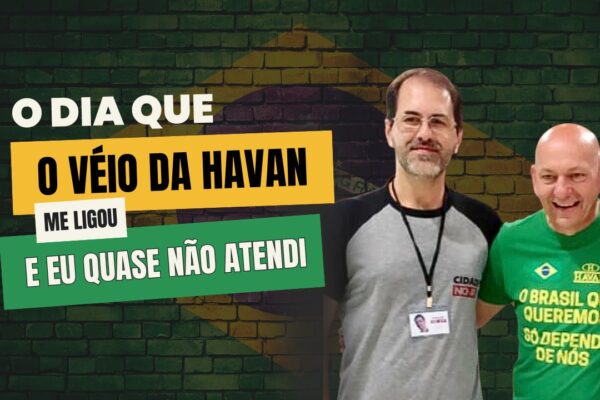 O dia que o véio da Havan me ligou (e eu quase não atendi)